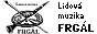 Lidov muzika FRGL - Ochutnejte dobrou muziku